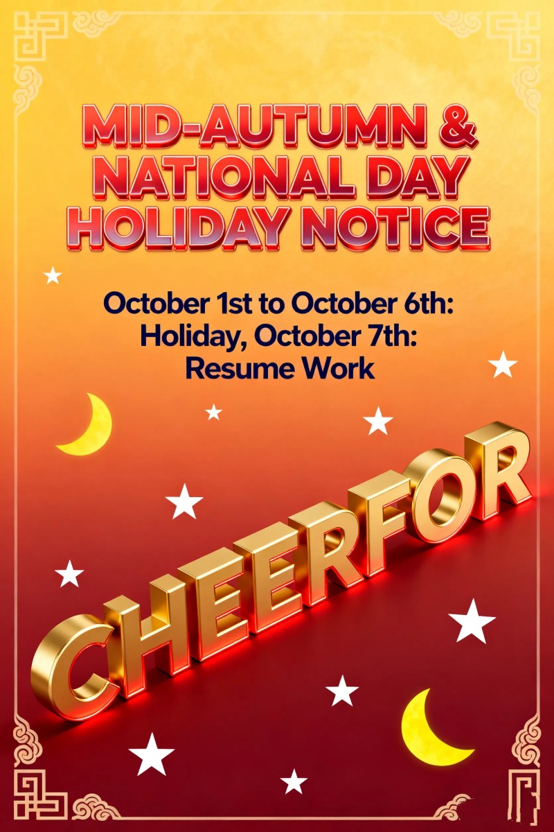 CHEERFORWARD TECH  Celebrating Mid-Autumn Festival & National Day Holiday Notice